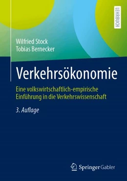 Abbildung von Stock / Bernecker | Verkehrsökonomie | 3. Auflage | 2025 | beck-shop.de