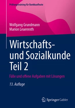 Abbildung von Grundmann / Leuenroth | Wirtschafts- und Sozialkunde Teil 2 | 13. Auflage | 2025 | beck-shop.de