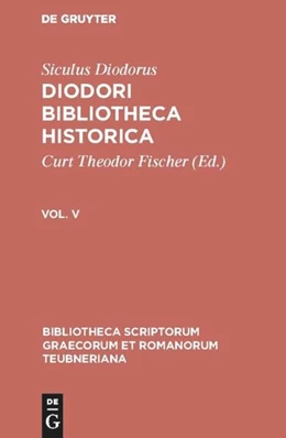 Abbildung von Diodorus / Fischer | Diodori Bibliotheca historica | 1. Auflage | 2017 | beck-shop.de