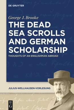 Abbildung von Brooke | The Dead Sea Scrolls and German Scholarship | 1. Auflage | 2018 | beck-shop.de