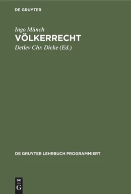Abbildung von Münch / Dicke | Völkerrecht | 1. Auflage | 2019 | beck-shop.de