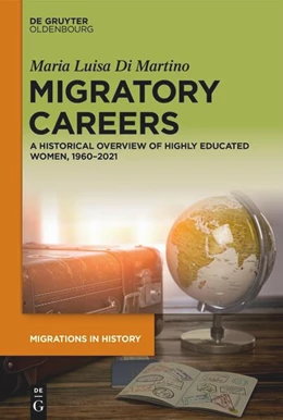 Abbildung von Di Martino | Migratory Careers | 1. Auflage | 2024 | beck-shop.de