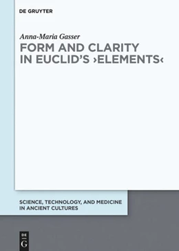 Abbildung von Gasser | Form and Clarity in Euclid's >Elements< | 1. Auflage | 2024 | beck-shop.de