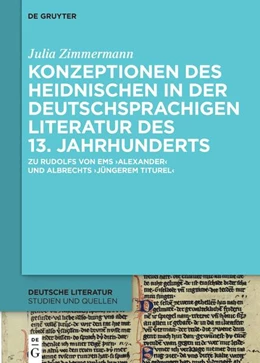 Abbildung von Zimmermann | Konzeptionen des Heidnischen in der deutschsprachigen Literatur des 13. Jahrhunderts | 1. Auflage | 2024 | beck-shop.de