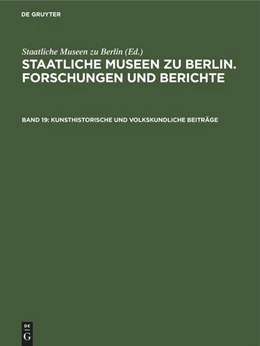 Abbildung von Staatliche Museen Zu Berlin | Kunsthistorische und volkskundliche Beiträge | 1. Auflage | 2022 | beck-shop.de