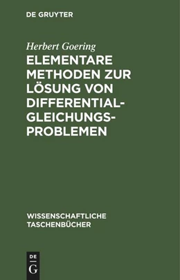 Abbildung von Goering | Elementare Methoden zur Lösung von Differentialgleichungsproblemen | 3. Auflage | 2022 | beck-shop.de