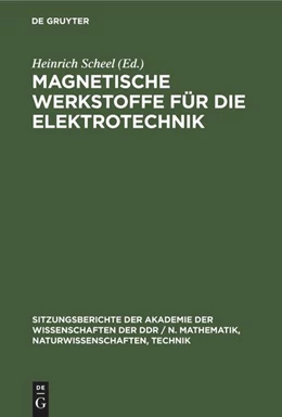 Abbildung von Scheel | Magnetische Werkstoffe für die Elektrotechnik | 1. Auflage | 2022 | beck-shop.de