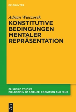 Abbildung von Wieczorek | Konstitutive Bedingungen mentaler Repräsentation | 1. Auflage | 2024 | beck-shop.de
