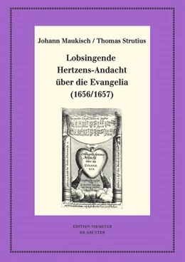 Abbildung von Kociumbas | Lobsingende Hertzens-Andacht über die Evangelia (1656/1657) | 1. Auflage | 2024 | beck-shop.de