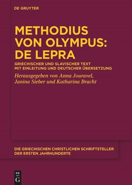Abbildung von Jouravel / Sieber | Methodius von Olympus: De lepra | 1. Auflage | 2024 | beck-shop.de