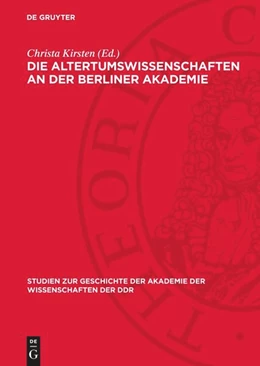 Abbildung von Kirsten / Battré | Die Altertumswissenschaften an der Berliner Akademie | 1. Auflage | 1985 | beck-shop.de