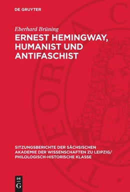 Abbildung von Brüning | Ernest Hemingway, Humanist und Antifaschist | 1. Auflage | 1985 | beck-shop.de