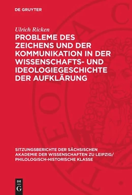 Abbildung von Ricken | Probleme des Zeichens und der Kommunikation in der Wissenschafts- und Ideologiegeschichte der Aufklärung | 1. Auflage | 1985 | beck-shop.de