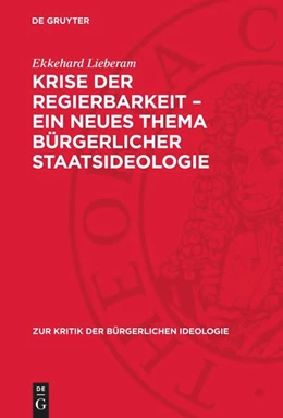 Abbildung von Lieberam | Krise der Regierbarkeit - ein neues Thema bürgerlicher Staatsideologie | 1. Auflage | 1977 | beck-shop.de