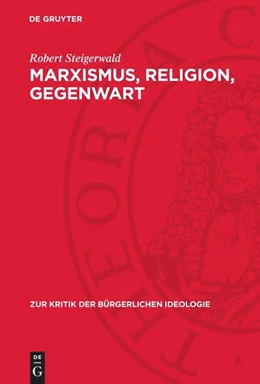 Abbildung von Steigerwald | Marxismus, Religion, Gegenwart | 1. Auflage | 1973 | beck-shop.de