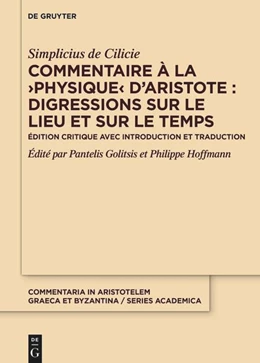 Abbildung von Cilicie / Golitsis | Commentaire à la >Physique< d'Aristote : Digressions sur le lieu et sur le temps | 1. Auflage | 2024 | beck-shop.de