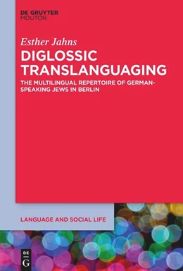 Abbildung von Jahns | Diglossic Translanguaging | 1. Auflage | 2024 | beck-shop.de