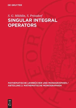 Abbildung von Mikhlin / Prössdorf | Singular Integral Operators | 1. Auflage | 1986 | beck-shop.de