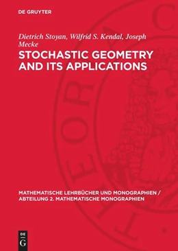 Abbildung von Stoyan / Kendal | Stochastic Geometry and Its Applications | 1. Auflage | 1987 | beck-shop.de