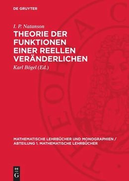 Abbildung von Natanson / Bögel | Theorie der Funktionen einer reellen Veränderlichen | 3. Auflage | 1969 | beck-shop.de