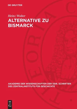 Abbildung von Wolter | Alternative zu Bismarck | 1. Auflage | 1970 | beck-shop.de