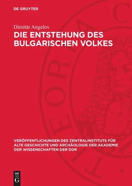 Abbildung von Angelov | Die Entstehung des bulgarischen Volkes | 1. Auflage | 1980 | beck-shop.de