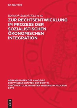 Abbildung von Scheel / Schüßler | Zur Rechtsentwicklung im Prozeß der sozialistischen ökonomischen Integration | 1. Auflage | 1983 | beck-shop.de