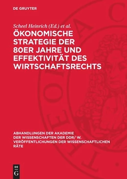 Abbildung von Heinrich / Schüßler | Ökonomische Strategie der 80er Jahre und Effektivität des Wirtschaftsrechts | 1. Auflage | 1984 | beck-shop.de