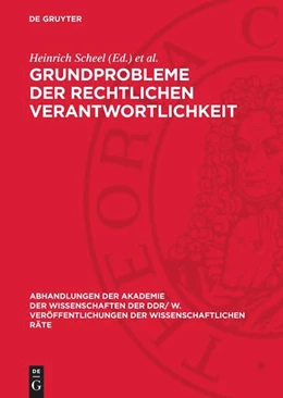 Abbildung von Scheel / Schüßler | Grundprobleme der rechtlichen Verantwortlichkeit | 1. Auflage | 1982 | beck-shop.de