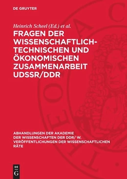 Abbildung von Scheel / Koziolek | Fragen der wissenschaftlich-technischen und ökonomischen Zusammenarbeit UdSSR/DDR | 1. Auflage | 1980 | beck-shop.de