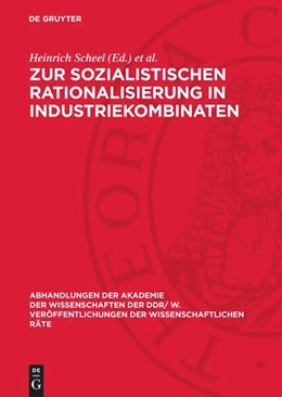Abbildung von Scheel / Koziolek | Zur sozialistischen Rationalisierung in Industriekombinaten | 1. Auflage | 1983 | beck-shop.de