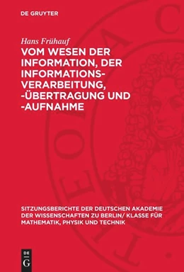 Abbildung von Frühauf | Vom Wesen der Information, der Informations-Verarbeitung, -Übertragung und -Aufnahme | 1. Auflage | 1963 | beck-shop.de