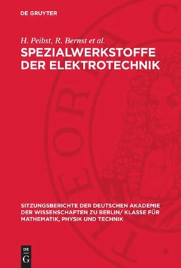 Abbildung von Peibst / Bernst et al. | Spezialwerkstoffe der Elektrotechnik | 1. Auflage | 1964 | beck-shop.de