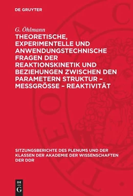 Abbildung von Schirmer / Altenburg | Theoretische, experimentelle und anwendungstechnische Fragen der Reaktionskinetik und Beziehungen zwischen den Parametern Struktur - Meßgröße - Reaktivität | 1. Auflage | 1973 | beck-shop.de