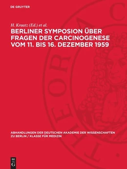 Abbildung von Kraatz / Graffi | Berliner Symposion über Fragen der Carcinogenese vom 11. bis 16. Dezember 1959 | 1. Auflage | 1960 | beck-shop.de