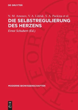 Abbildung von Amosov / LiScuk | Die Selbstregulierung des Herzens | 1. Auflage | 1971 | beck-shop.de