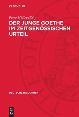 Abbildung von Müller | Der junge Goethe im zeitgenössischen Urteil | 1. Auflage | 1969 | beck-shop.de