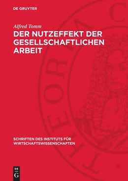 Abbildung von Tomm | Der Nutzeffekt der gesellschaftlichen Arbeit | 1. Auflage | 1968 | beck-shop.de