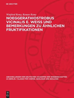 Abbildung von Remy | Noeggerathiostrobus Vicinalis E. Weiss und Bemerkungen zu ähnlichen Fruktifikationen | 1. Auflage | 1957 | beck-shop.de