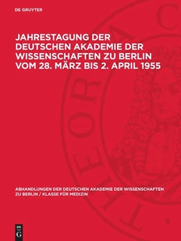 Abbildung von Jahrestagung der Deutschen Akademie der Wissenschaften zu Berlin vom 28. März bis 2. April 1955 | 1. Auflage | 1958 | beck-shop.de
