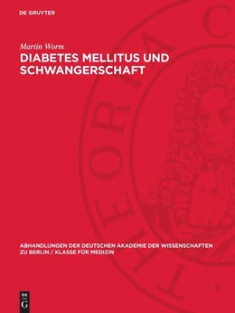 Abbildung von Worm | Diabetes Mellitus und Schwangerschaft | 1. Auflage | 1960 | beck-shop.de