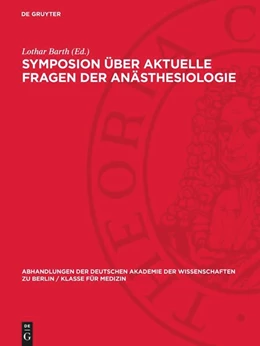 Abbildung von Barth | Symposion über aktuelle Fragen der Anästhesiologie | 1. Auflage | 1960 | beck-shop.de