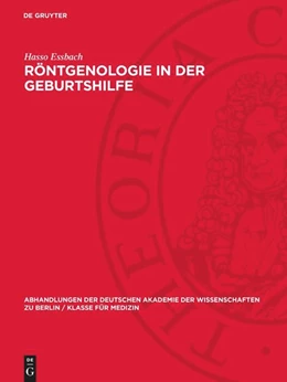 Abbildung von Essbach | Röntgenologie in der Geburtshilfe | 1. Auflage | 1957 | beck-shop.de