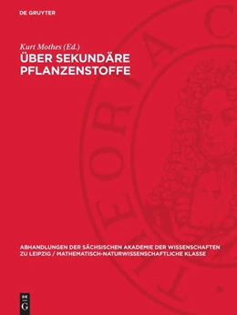 Abbildung von Mothes | Über sekundäre Pflanzenstoffe | 1. Auflage | 1973 | beck-shop.de