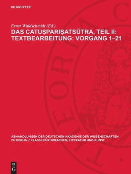 Abbildung von Waldschmidt | Das Catu¿pari¿atsutra, Teil II: Textbearbeitung: Vorgang 1-21 | 1. Auflage | 1958 | beck-shop.de