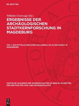 Abbildung von Unverzagt | Ein mittelalterlicher Hallenbau am Alten Markt in Magdeburg | 1. Auflage | 1960 | beck-shop.de