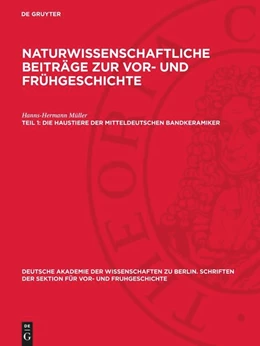 Abbildung von Müller | Die Haustiere der mitteldeutschen Bandkeramiker | 1. Auflage | 1964 | beck-shop.de