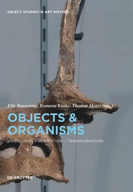 Abbildung von Beaucamp / Kaske | Objects and Organisms | 1. Auflage | 2023 | beck-shop.de