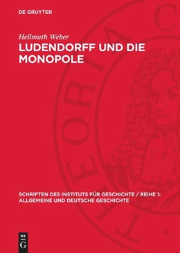Abbildung von Weber | Ludendorff und die Monopole | 1. Auflage | 1967 | beck-shop.de
