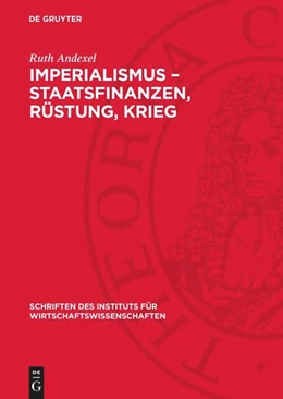 Abbildung von Andexel | Imperialismus - Staatsfinanzen, Rüstung, Krieg | 1. Auflage | 1969 | beck-shop.de